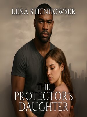 cover image of The Protector's Daughter